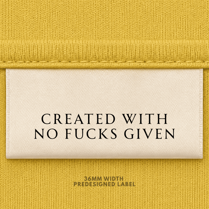 Created with no f*cks given - Sew It In Labels