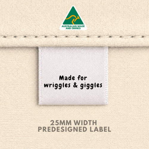 Made for Wriggles & Giggles - 25mm Pre-Designed - Sew It In Labels