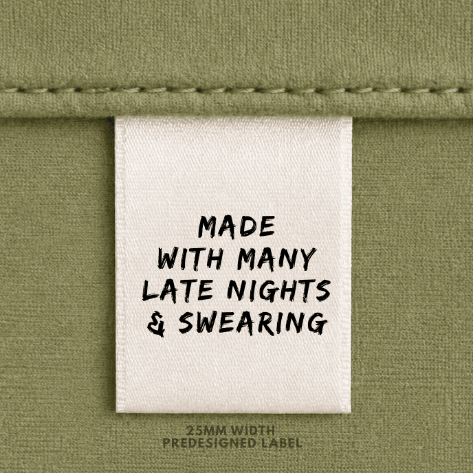 Made with many late nights and swearing - Sew It In Labels