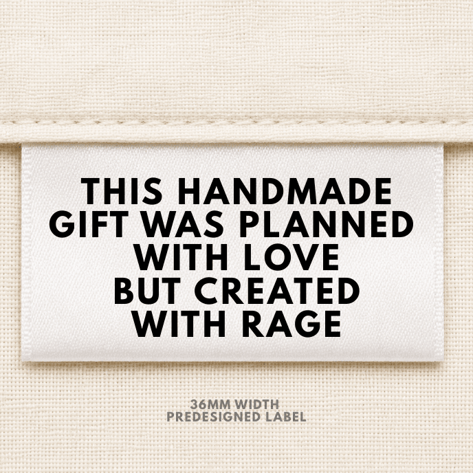 Planned with Love, Created with Rage Predesigned Label - Sew It In Labels