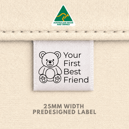 Your First Best Friend Teddy - 25mm Pre Design - Sew It In Labels